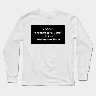 Banned Words GOAT Long Sleeve T-Shirt